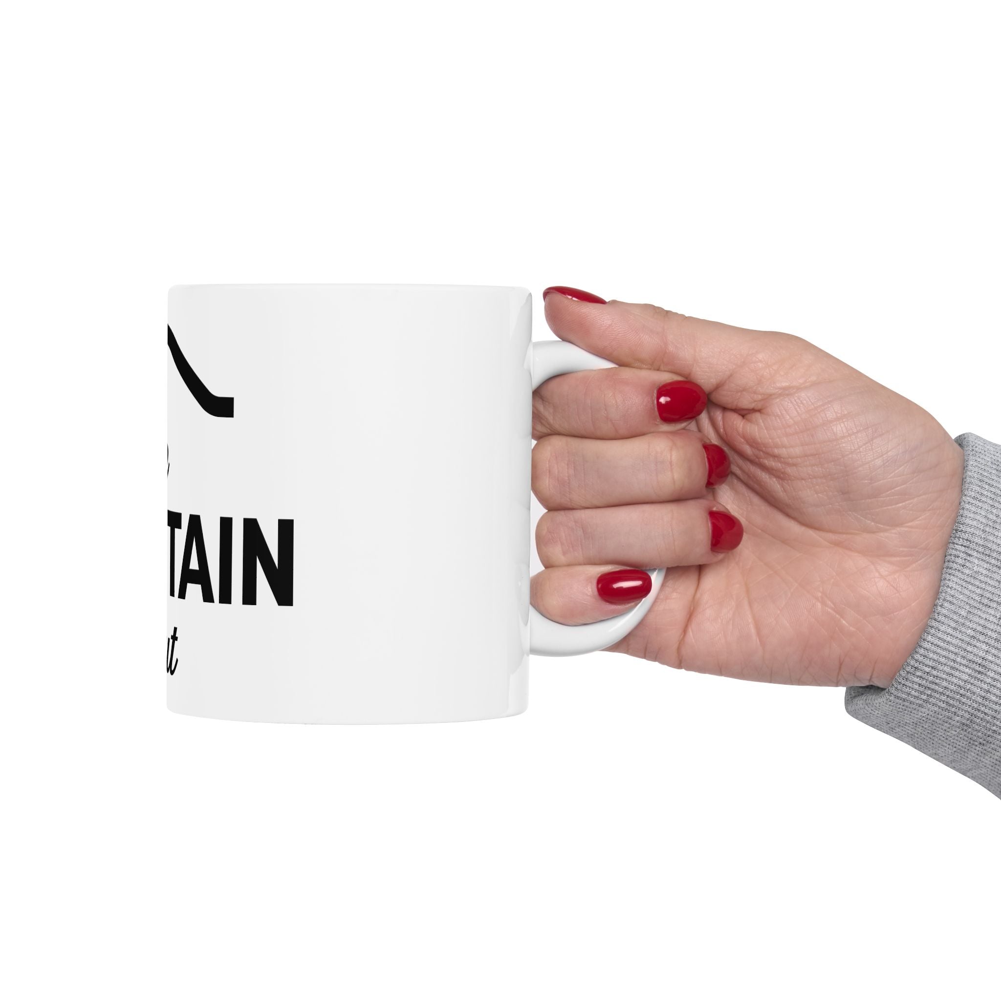 The Mountain Is Out® Mug