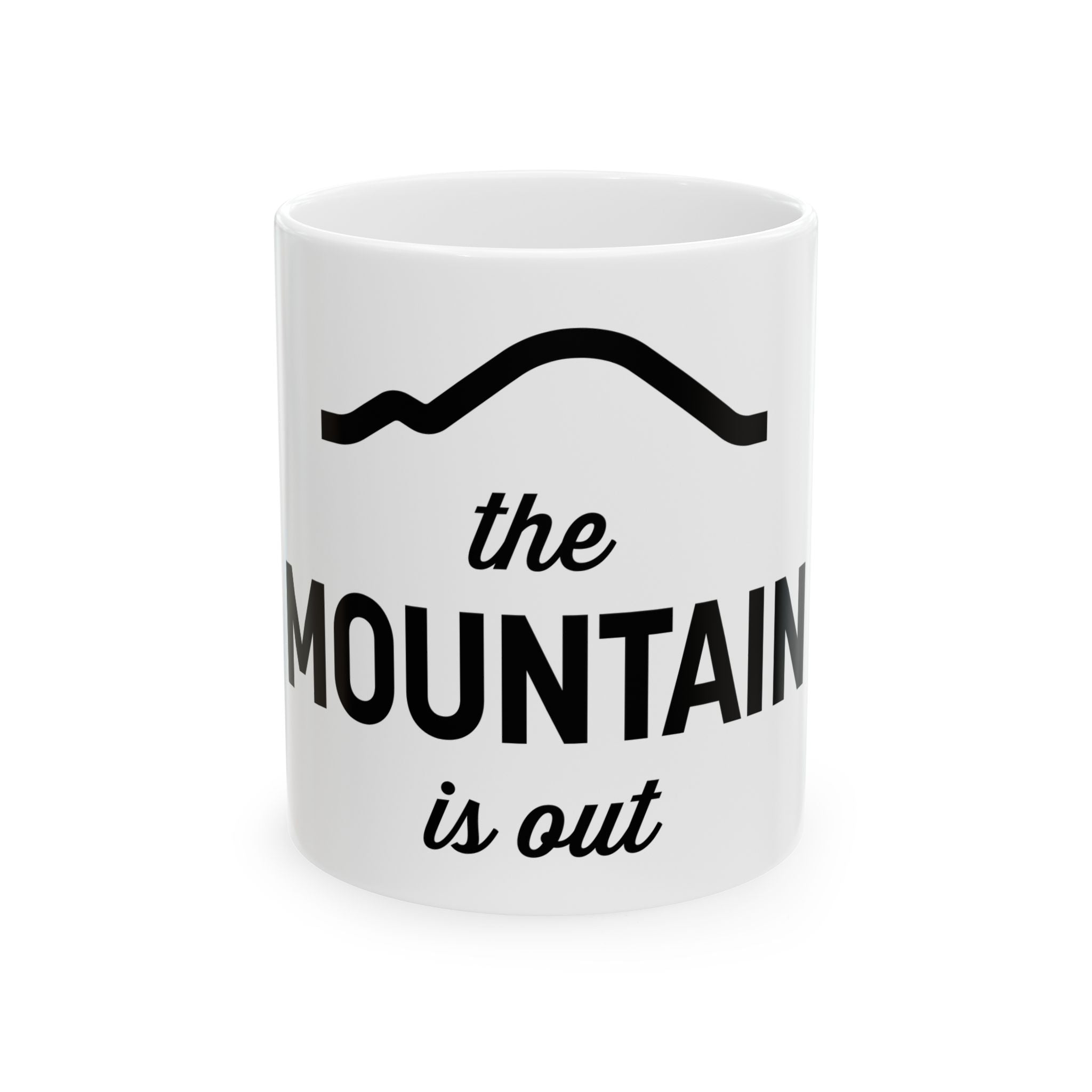 The Mountain Is Out® Mug